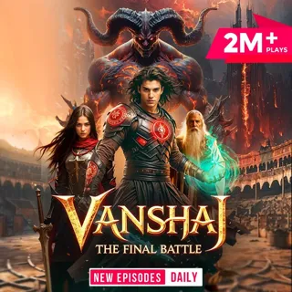 Vanshaj: The Final Battle | वंशज: दी फाइनल बैटल Vanshaj: The Final Battle | वंशज: दी फाइनल बैटल