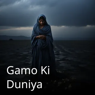 Gamo Ki Duniya Gamo Ki Duniya