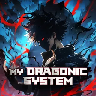 My Dragonic System