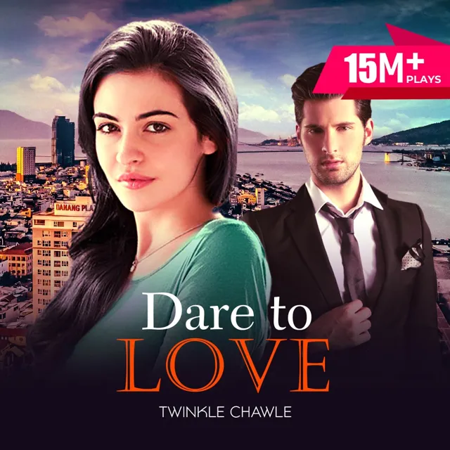 Dare to Love | डेयर टू लव Dare to Love | डेयर टू लव