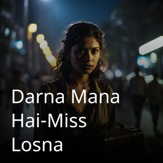 Darna Mana Hai-Miss Losna Darna Mana Hai-Miss Losna