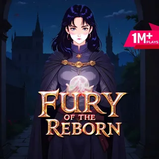Fury of the Reborn Fury of the Reborn