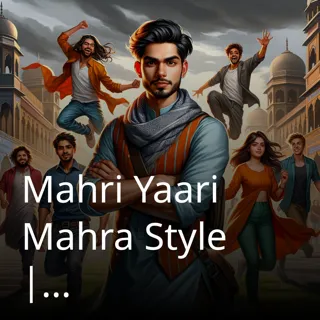 Mahri Yaari Mahra Style | म्हारी यारी,  म्हारा स्टाइल |Author - Kamal