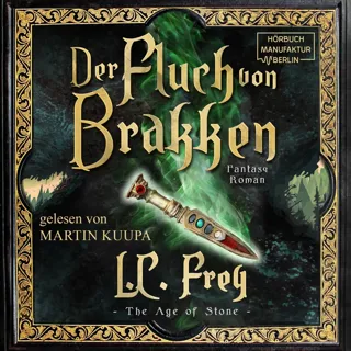 Der Fluch Von Brakken - Ein Episches High Fantasy Abenteuer - The Age of Stone 1