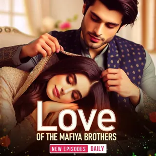 Love of the Mafiya Brothers |लव ऑफ माफिया ब्रदर्स|Author - Mahi Negi Love of the Mafiya Brothers |लव ऑफ माफिया ब्रदर्स|Author - Mahi Negi