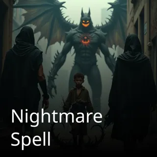Nightmare Spell Nightmare Spell