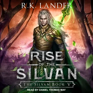Rise of the Silvan Rise of the Silvan
