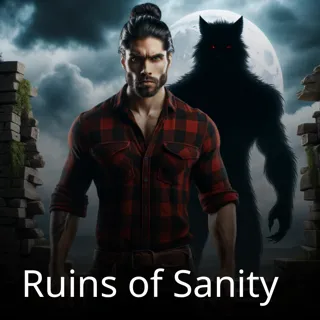Ruins of Sanity Ruins of Sanity