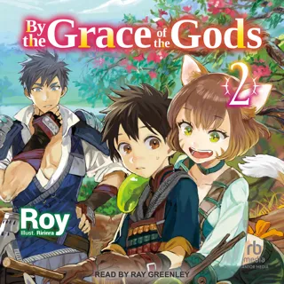 By the Grace of the Gods: Volume 2 By the Grace of the Gods: Volume 2