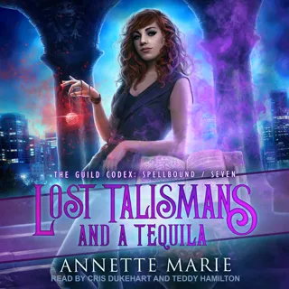 Lost Talismans and a Tequila Lost Talismans and a Tequila