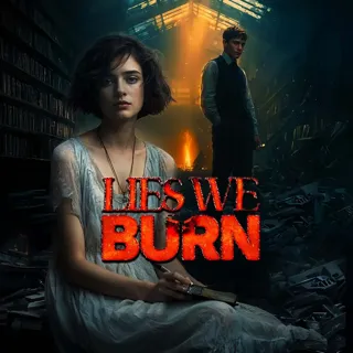 Lies We Burn Lies We Burn