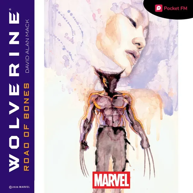 X-Men Wolverine: Road of Bones X-Men Wolverine: Road of Bones