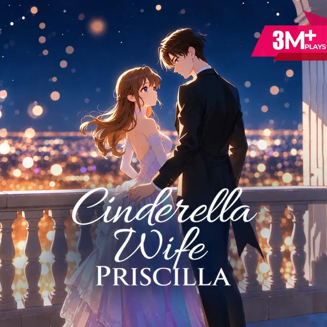 Cinderella Wife Priscilla Cinderella Wife Priscilla