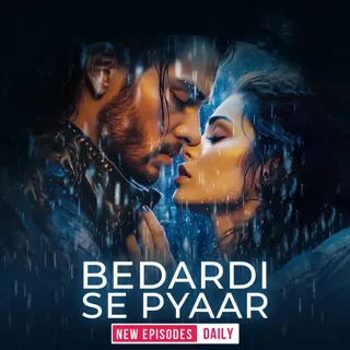 Bedardi Se Pyaar|बेदर्दी से प्यार|author- Sunshine Queen Bedardi Se Pyaar|बेदर्दी से प्यार|author- Sunshine Queen
