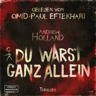 Du Warst Ganz Allein: Thriller (Violent-Crime-Unit 1)