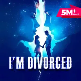 I'm Divorced I'm Divorced