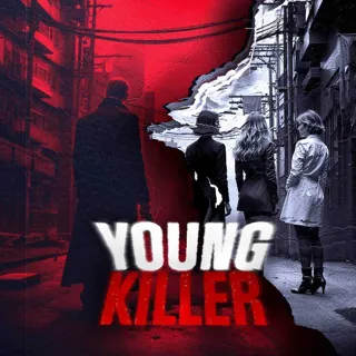 Young Killer Young Killer