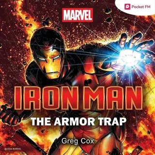 Iron Man - The Armor Trap Iron Man - The Armor Trap
