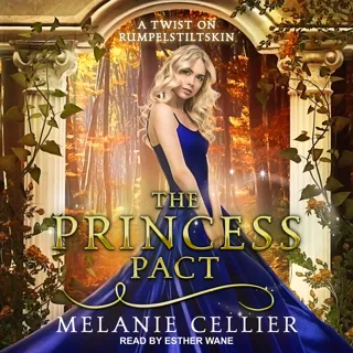 The Princess Pact: A Twist on Rumpelstiltskin The Princess Pact: A Twist on Rumpelstiltskin