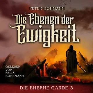 Die Eherne Garde 3: 
Die Ebenen Der Ewigkeit - Die Eherne Garde 3