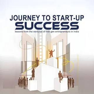 Journey to Start-Up Success