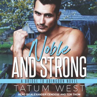 Noble and Strong Noble and Strong
