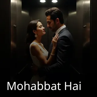 Mohabbat Hai