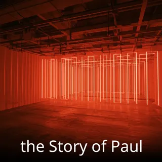  the Story of Paul 