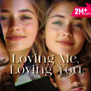 Loving Me, Loving You