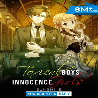 Toxical Boys Innocence Girls | टॉक्सिकल बॉय्ज़ इनोसेन्स गर्ल्स | Author : Sunshine Queen